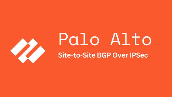 Site-to-Site BGP Over IPSec on Palo Alto - From Tunnel to Full Routing